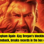 Singham Again: Ajay Devgan’s blockbuster comeback, breaks records in the box office 2024 (DUPLICATE)